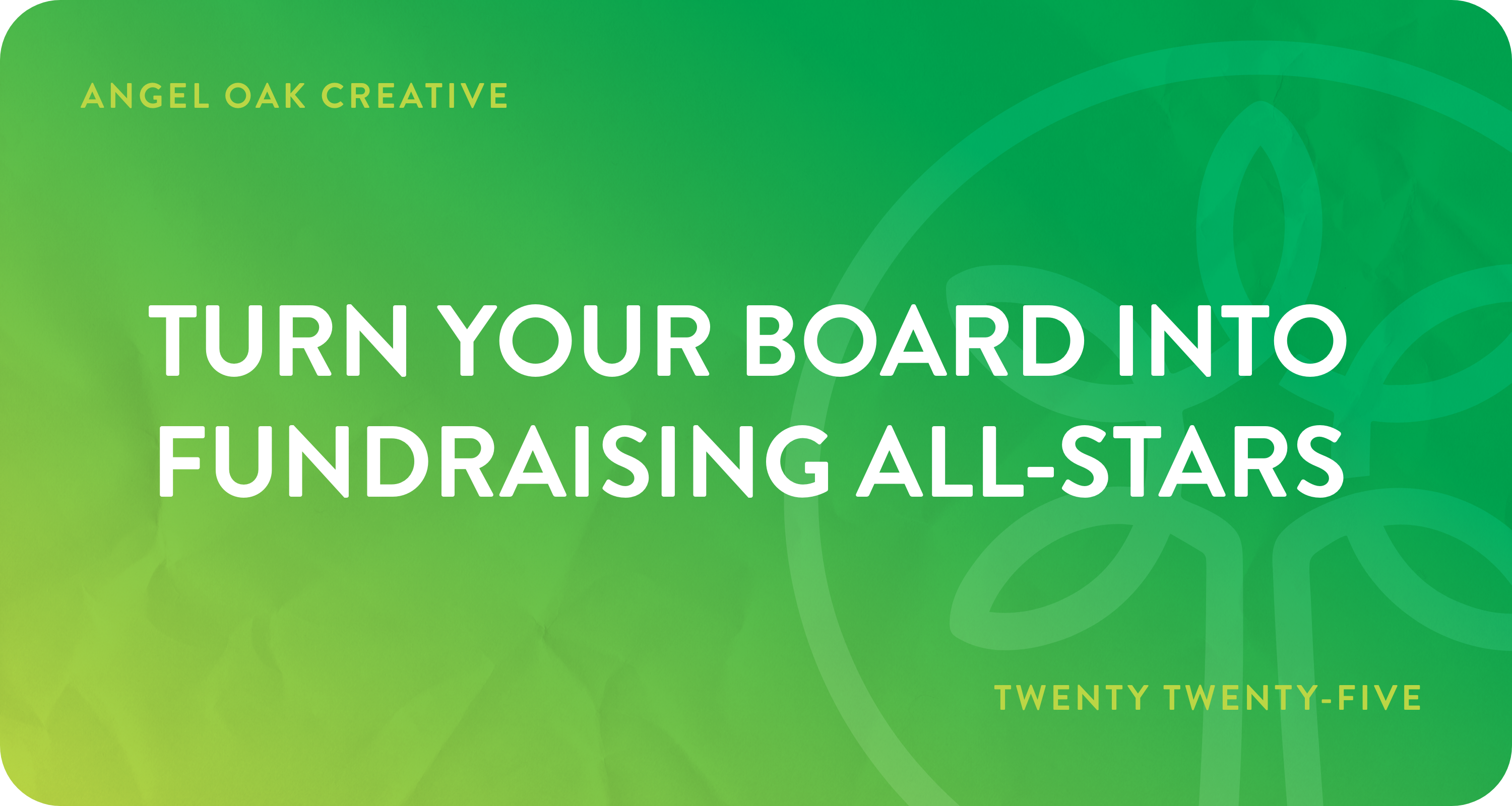 lime green to dark green gradient in the background with white text that says, "turn your board into fundraising all-stars"