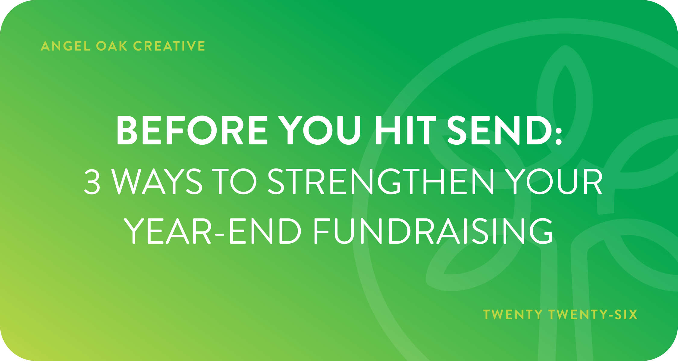 3 ways to strengthen your year-end fundraising